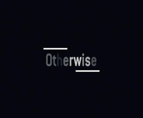 OtherWise